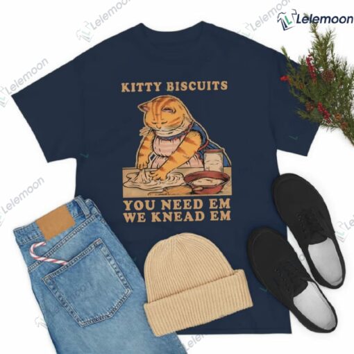 Kitty Biscuits You Need Em We Knead Em Cat Shirt