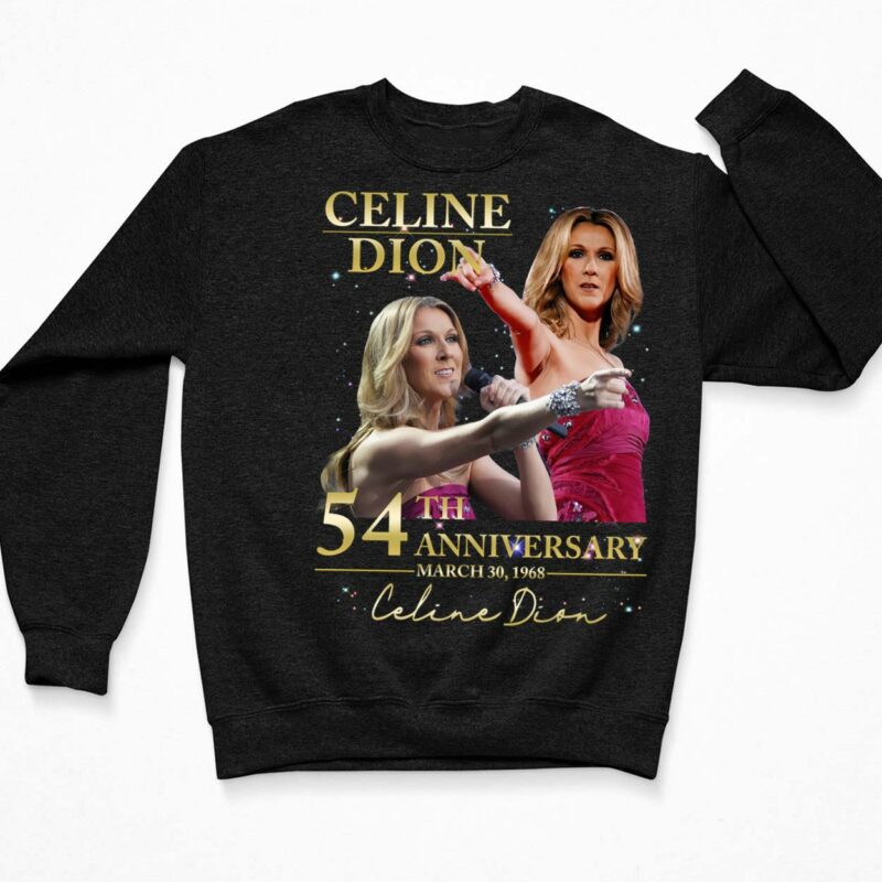 Celine Dion 54th Anniversary Shirt, Hoodie, Sweatshirt, Women Tee Celine Dion 54th Anniversary Shirt, Hoodie, Sweatshirt, Women Tee