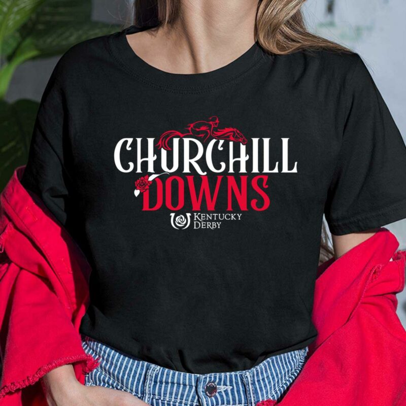 Churchill Downs Kentucky Derby Shirt, Hoodie, Sweatshirt, Women Tee Churchill Downs Kentucky Derby Shirt, Hoodie, Sweatshirt, Women Tee