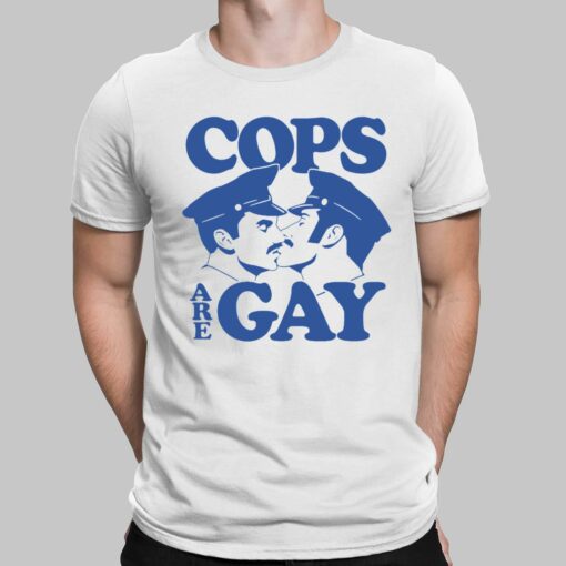 Cop Are Gay Shirt, Hoodie, Sweatshirt, Women Tee