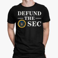 Defund The Sec Shirt, Hoodie, Sweatshirt, Women Tee