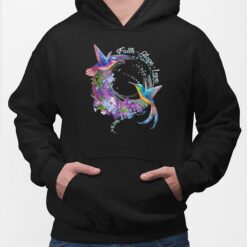 Faith Hope Loves Hummingbird Shirt, Hoodie, Sweatshirt, Women Tee