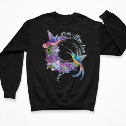 Faith Hope Loves Hummingbird Shirt, Hoodie, Sweatshirt, Women Tee $19.95