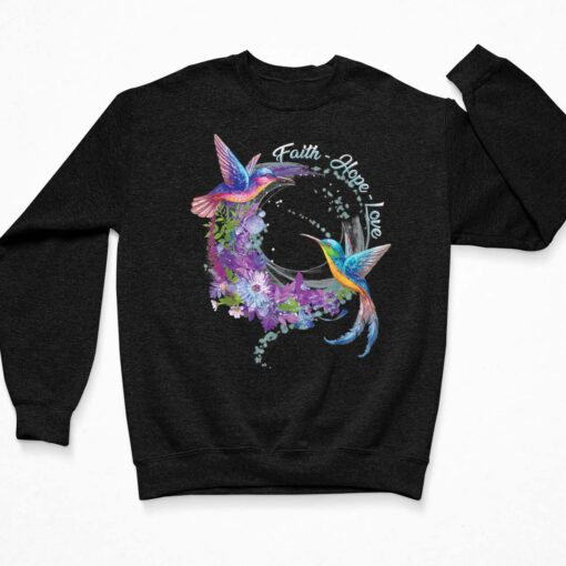 Faith Hope Loves Hummingbird Shirt, Hoodie, Sweatshirt, Women Tee $19.95