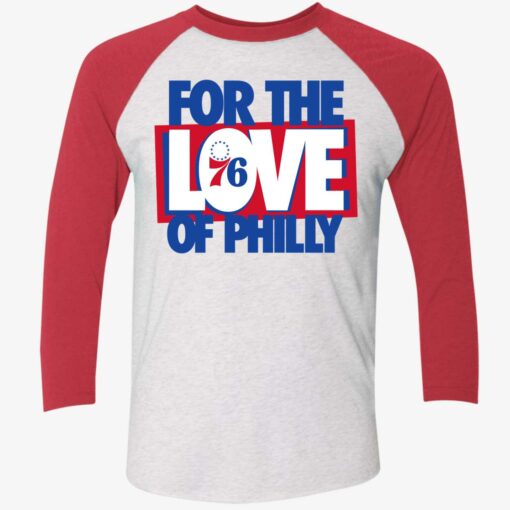 For The Love Of Philly Shirt, Hoodie, Sweatshirt, Women Tee $19.95