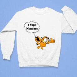 Garfield I Vape Mondays Shirt, Hoodie, Sweatshirt, Women Tee $19.95