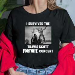 I Survived The Travis Scott Fortnite Concert Shirt, Hoodie, Sweatshirt, Women Tee