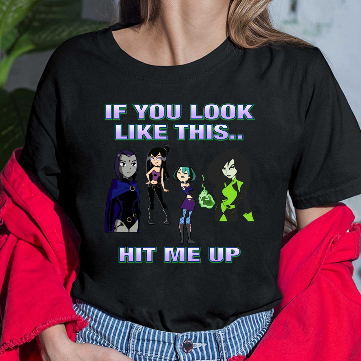 If You Look Like This Hit Me Up Goth Girl Shirt, Hoodie, Sweatshirt, Women Tee If You Look Like This Hit Me Up Goth Girl Shirt, Hoodie, Sweatshirt, Women Tee
