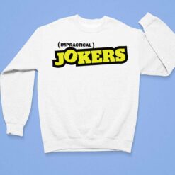 Impractical Jokers Women Shirt, Hoodie, Sweatshirt, Women Tee