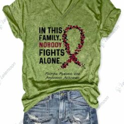 In This Family Nobody Fights Alone Multiple Myeloma And Amyloidosis Awareness Shirt