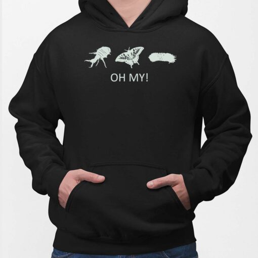Insect Oh My Shirt, Hoodie, Sweatshirt, Women Tee