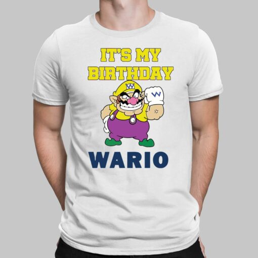 It's My Birthday Wario Shirt, Hoodie, Saweatshirt, Women Tee