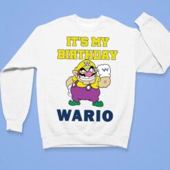 It's My Birthday Wario Shirt, Hoodie, Sweatshirt, Women Tee $19.95