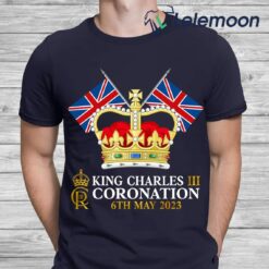 King Charles III Coronation 6th May 2023 Shirt $19.95