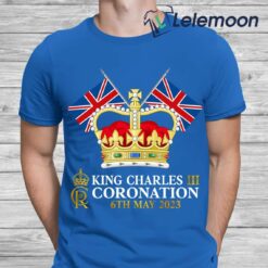King Charles III Coronation 6th May 2023 Shirt $19.95