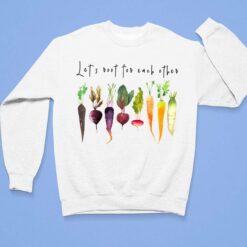 Let's Root For Each Other Shirt, Hoodie, Sweatshirt, Women Tee $19.95