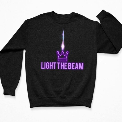 Light The Beam Shirt, Hoodie, Sweatshirt, Women Tee $19.95