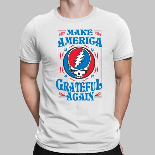 Make American Grateful Again Shirt
