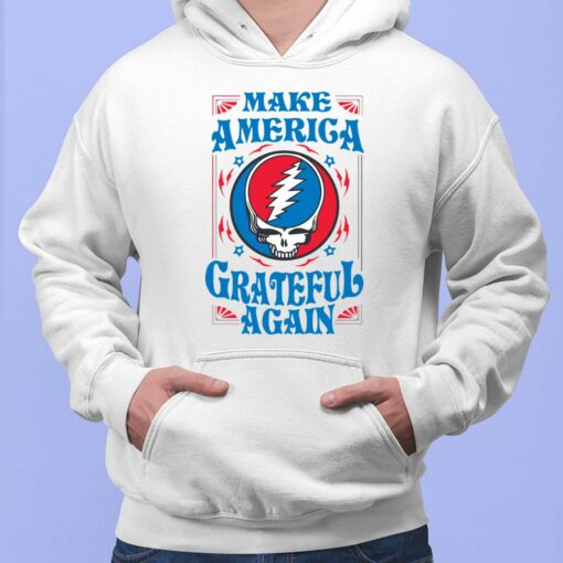 Make American Grateful Again Shirt
