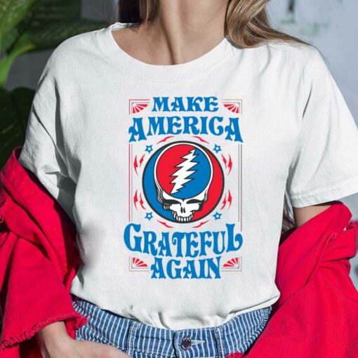 Make American Grateful Again Shirt
