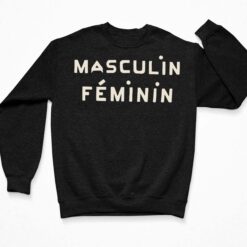 Masculin Feminin Shirt, Hoodie, Sweatshirt, Women Tee $19.95