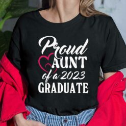 Pround Aunt Of A 2023 Graduate Shirt, Hoodie, Sweatshirt, Women Tee