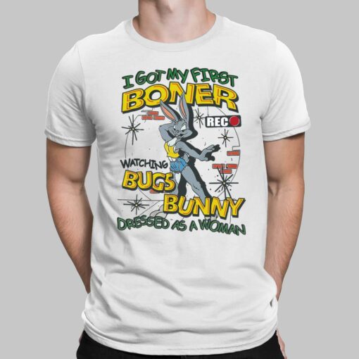 Rabbit I Got First Boner Watching Bugs Bunny Dressed As A Woman Shirt, Hoodie, Sweatshirt, Women Tee