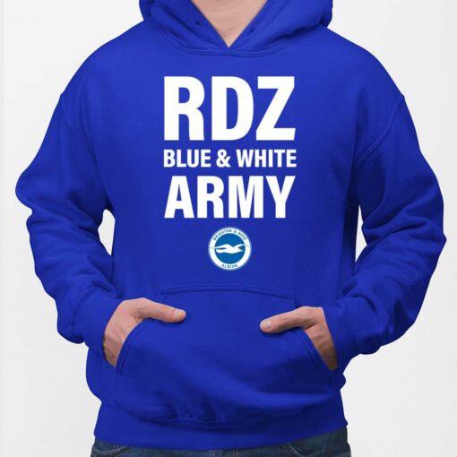 Rdz Blue And White Army Brighton And Hove Albion Shirt, Hoodie, Sweatshirt, Women Tee