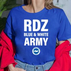 Rdz Blue And White Army Brighton And Hove Albion Shirt, Hoodie, Sweatshirt, Women Tee