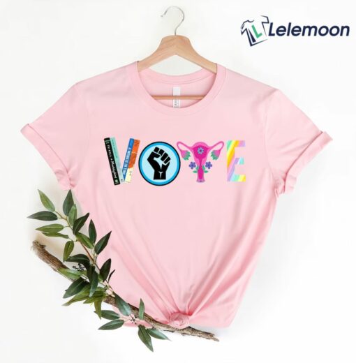 Reproductive Rights Vote Shirt Banned Books Shirt