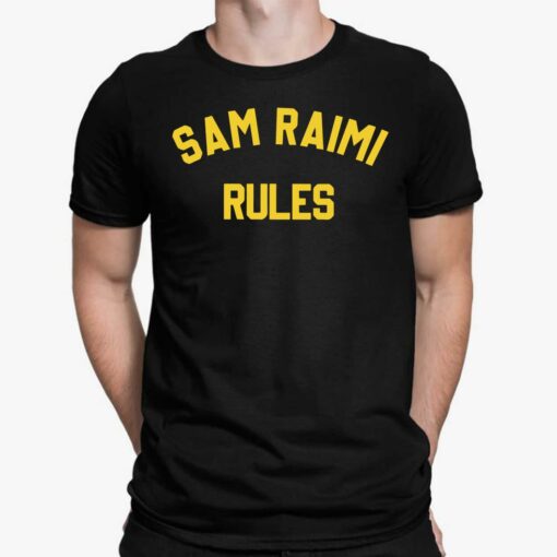 Sam Raimi Rules Sweatshirt, Hoodie, Shirt, Women Tee