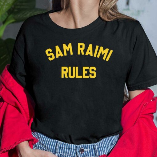 Sam Raimi Rules Sweatshirt, Hoodie, Shirt, Women Tee