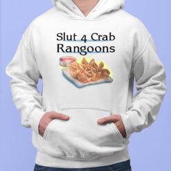 Slut 4 Crab Rangoons Shirt, Hoodie, Sweatshirt, Women Tee