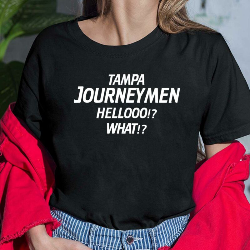 Tampa Journeymen Hellooo What Shirt, Hoodie, Sweatshirt, Women Tee