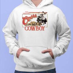 The Original Coors Cowboy Shirt, Hoodie, Sweatshirt, Women Tee