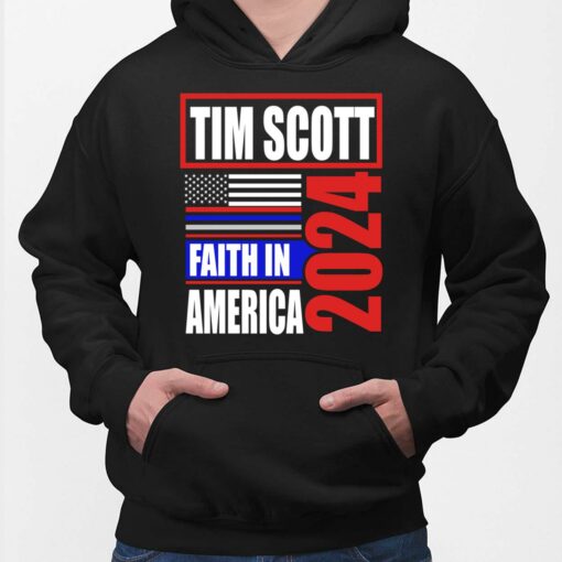 Tim Scott 2024 Faith In America Shirt, Hoodie, Sweatshirt, Women Tee