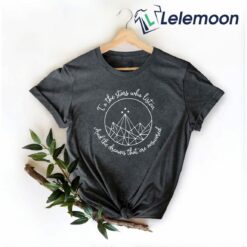 To The Stars Who Listen And The Dreams That Are Answered Shirt