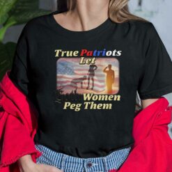 True Patriots Let Goth Women Peg Them Shirt, Hoodie, Sweatshirt, Women Tee