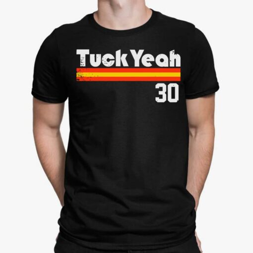 Tuck Yeah 30 Shirt, Hoodie, Sweatshirt, Women Tee