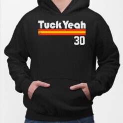 Tuck Yeah 30 Shirt, Hoodie, Sweatshirt, Women Tee