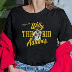 Willy The Kid Adames Shirt, Hoodie, Saweatshirt, Women Tee