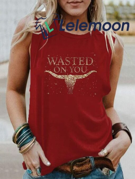 Women's Wasted On You Tank Shirt