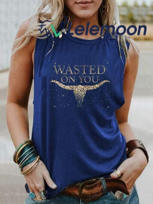 Women's Wasted On You Tank Shirt