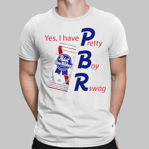 Yes I Have Pretty Boy Swag Shirt, Hoodie, Saweatshirt, Women Tee
