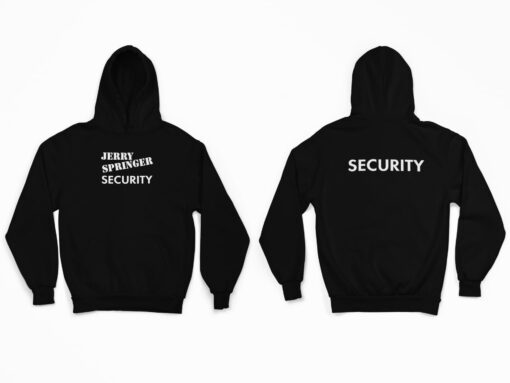 Jerry Springer Security Shirt, Hoodie, Sweatshirt, Women Tee