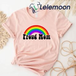Rainbow LGBTQ Proud Mom Shirt For Mother's Day Gift