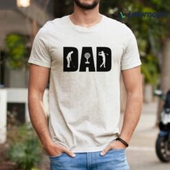 Dad Golf Fun Dad Shirt