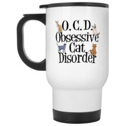 Ocd Obsessive Cat Disorder Mug $16.95