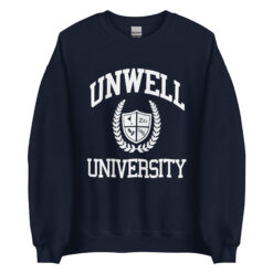 Call Her Daddy Unwell University sweatshirt