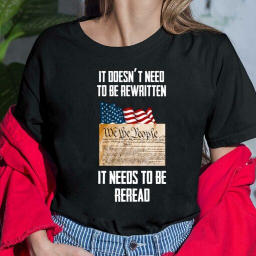 1776 It Doesn’t Need To Be Rewritten It Needs To Be Reread Shirt, Hoodie, Sweatshirt, Women Tee